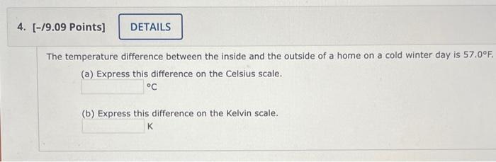 Solved The temperature difference between the inside and the | Chegg.com