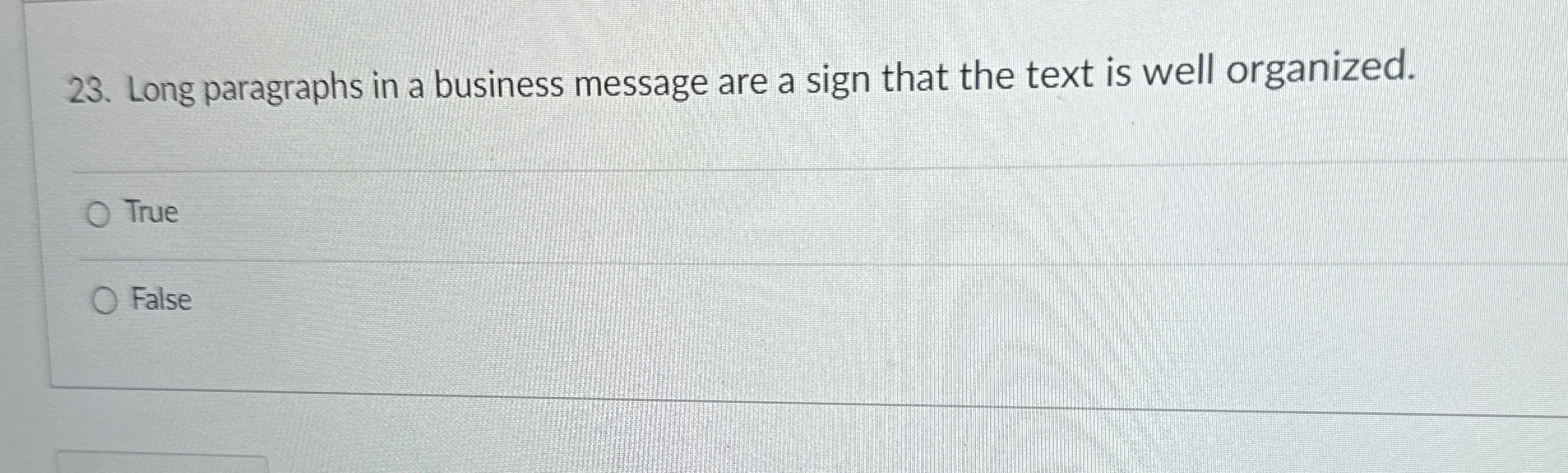 Solved Long paragraphs in a business message are a sign that | Chegg.com