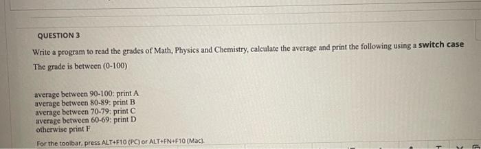 Solved QUESTION 3 Write a program to read the grades of | Chegg.com