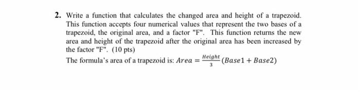 Solved 2. Write a function that calculates the changed area | Chegg.com