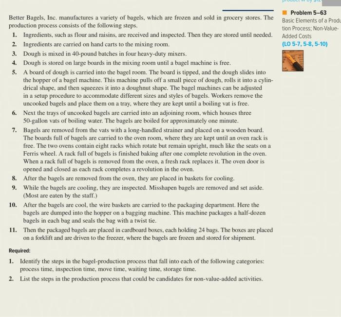 Solved Problem 5-63 Better Bagels, Inc. manufactures a | Chegg.com