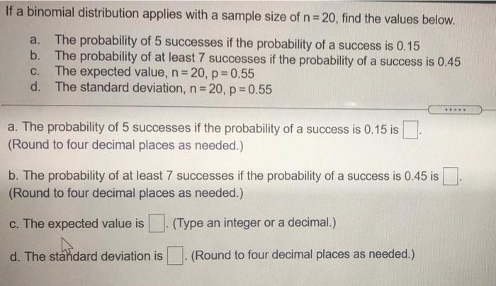 Solved If a binomial distribution applies with a sample size | Chegg.com