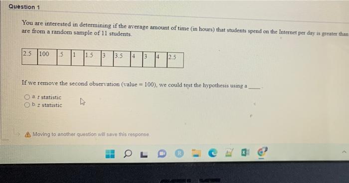 Solved Question 1 You are interested in determining if the | Chegg.com