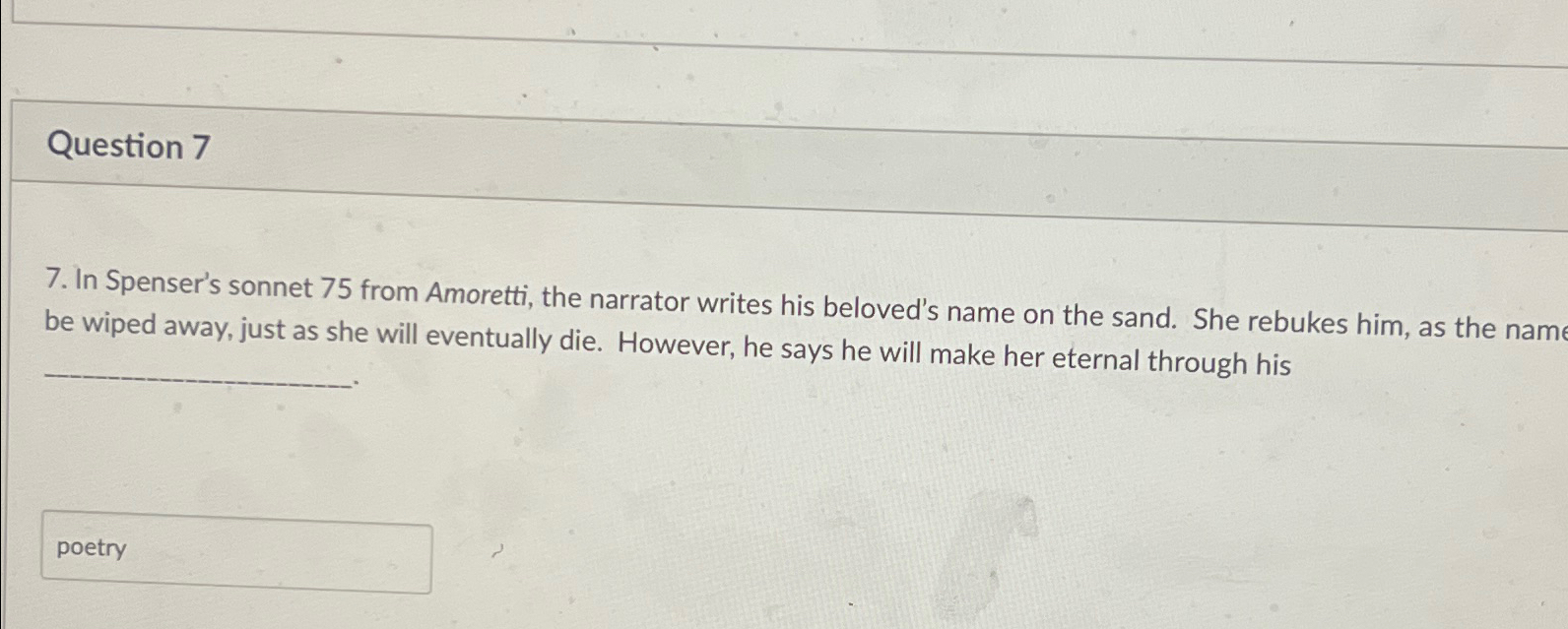 Solved Question 77. ﻿In Spenser's sonnet 75 ﻿from Amoretti, | Chegg.com