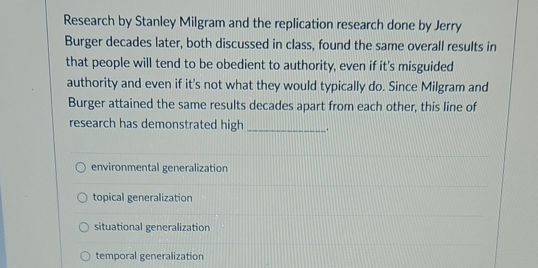Solved Research by Stanley Milgram and the replication