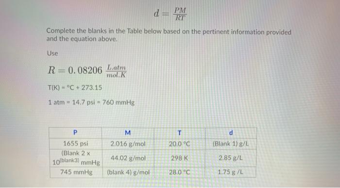 Solved d = PM RT Complete the blanks in the Table below | Chegg.com