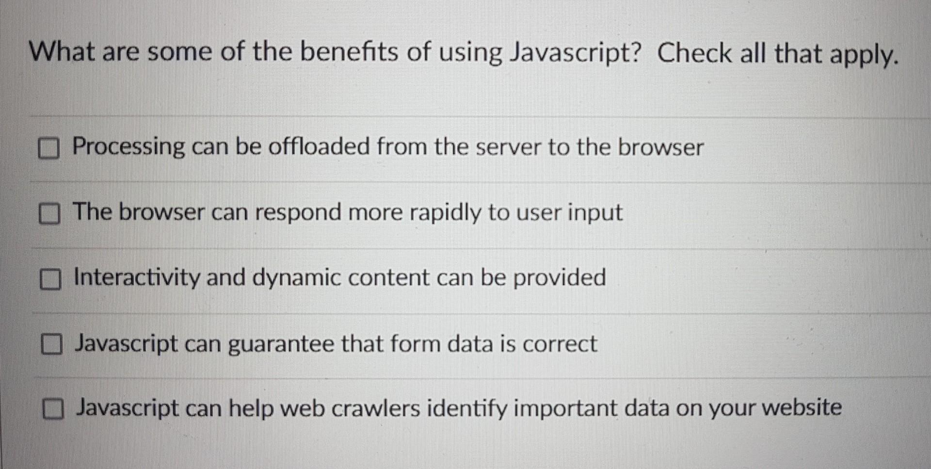 Solved What are some of the benefits of using Javascript? | Chegg.com