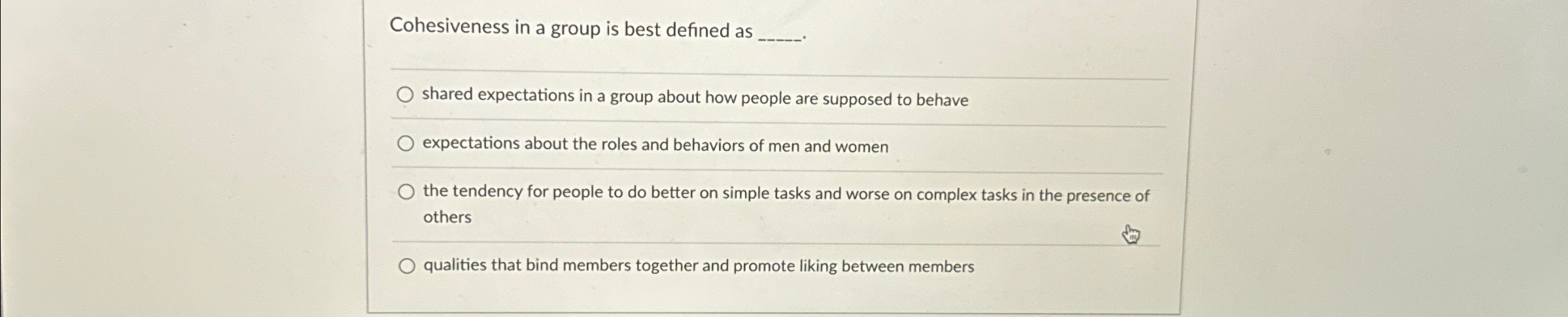 Cohesiveness in a group is best defined as q,q,shared | Chegg.com