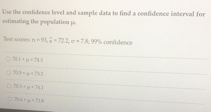 Solved Use the confidence level and sample data to find a | Chegg.com