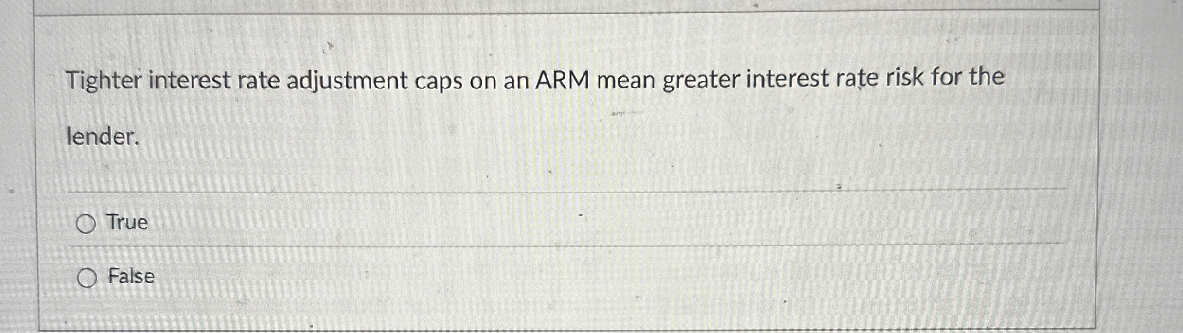 Solved Tighter interest rate adjustment caps on an ARM mean