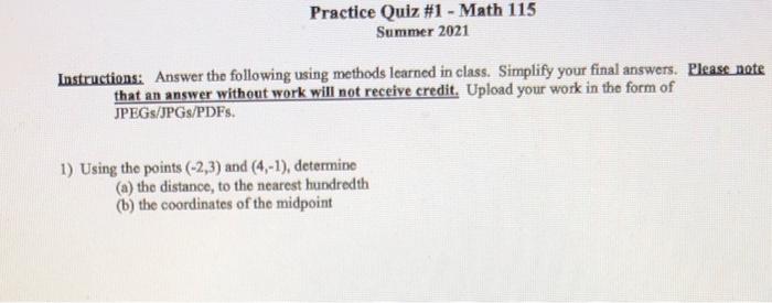 Solved Practice Quiz #1 - Math 115 Summer 2021 Instructions: | Chegg.com