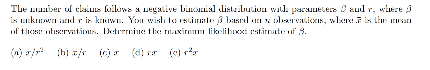Solved The number of claims follows a negative binomial | Chegg.com