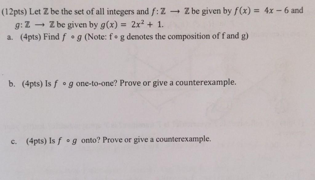 Solved (12pts) Let Z be the set of all integers and f: Z → Z | Chegg.com