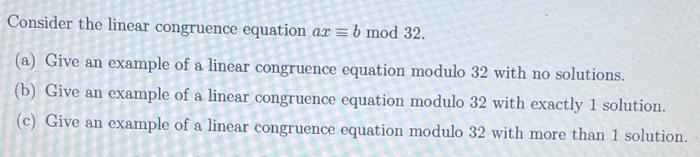 Solved Consider The Linear Congruence Equation Ax = B Mod | Chegg.com