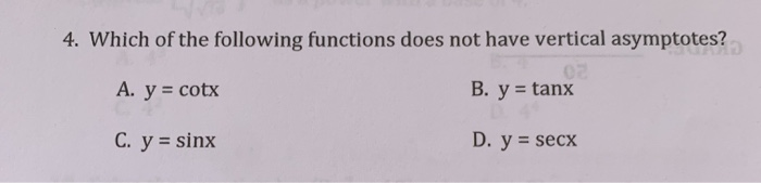 Solved 4. Which of the following functions does not have | Chegg.com