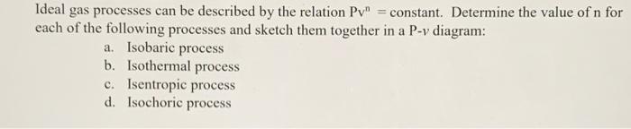 Solved Ideal Gas Processes Can Be Described By The Relation | Chegg.com