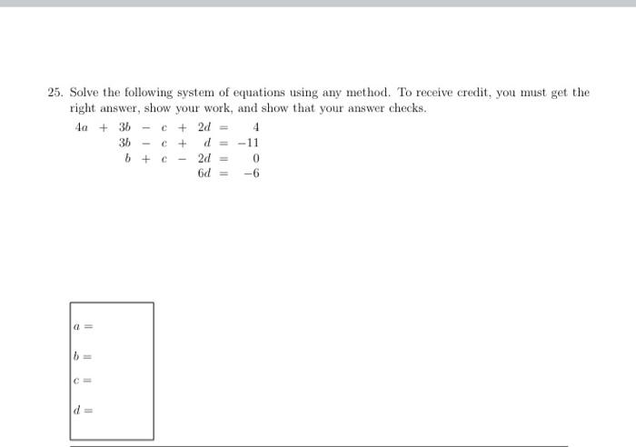 Solved 25. Solve the following system of equations using any | Chegg.com