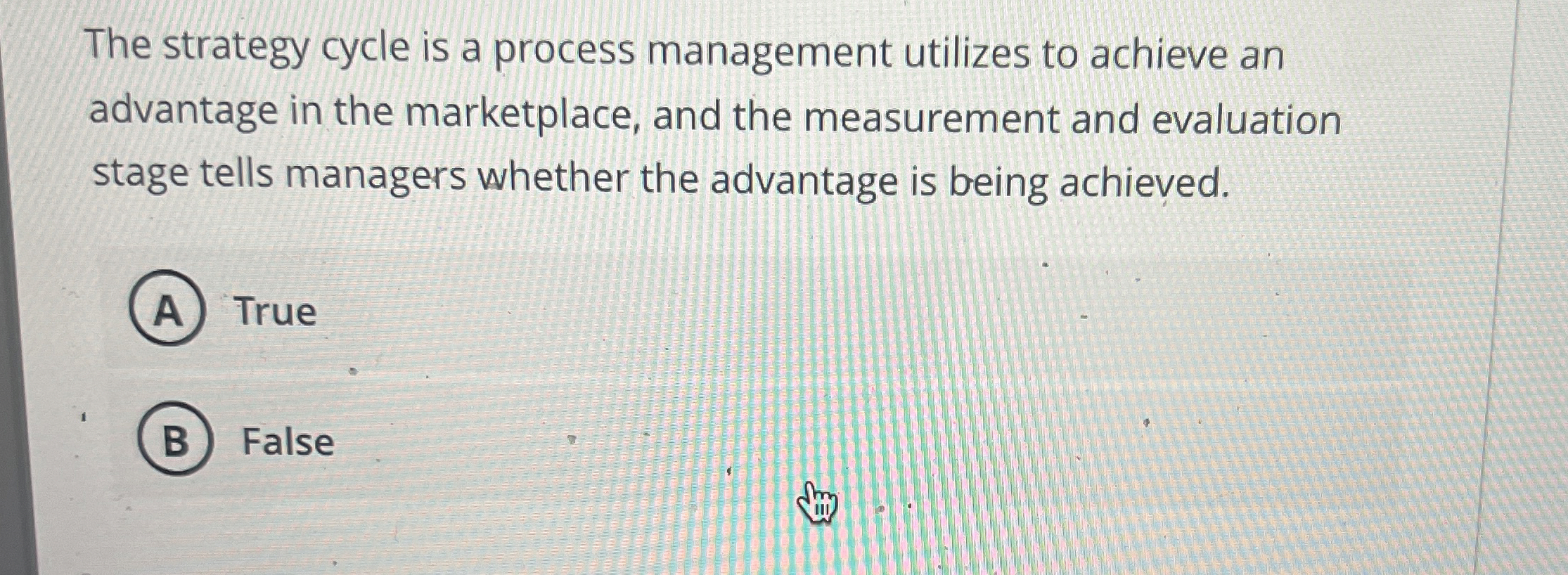 Solved The strategy cycle is a process management utilizes | Chegg.com