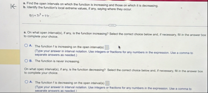 Solved a. ﻿Find the open intervals on which the function is | Chegg.com