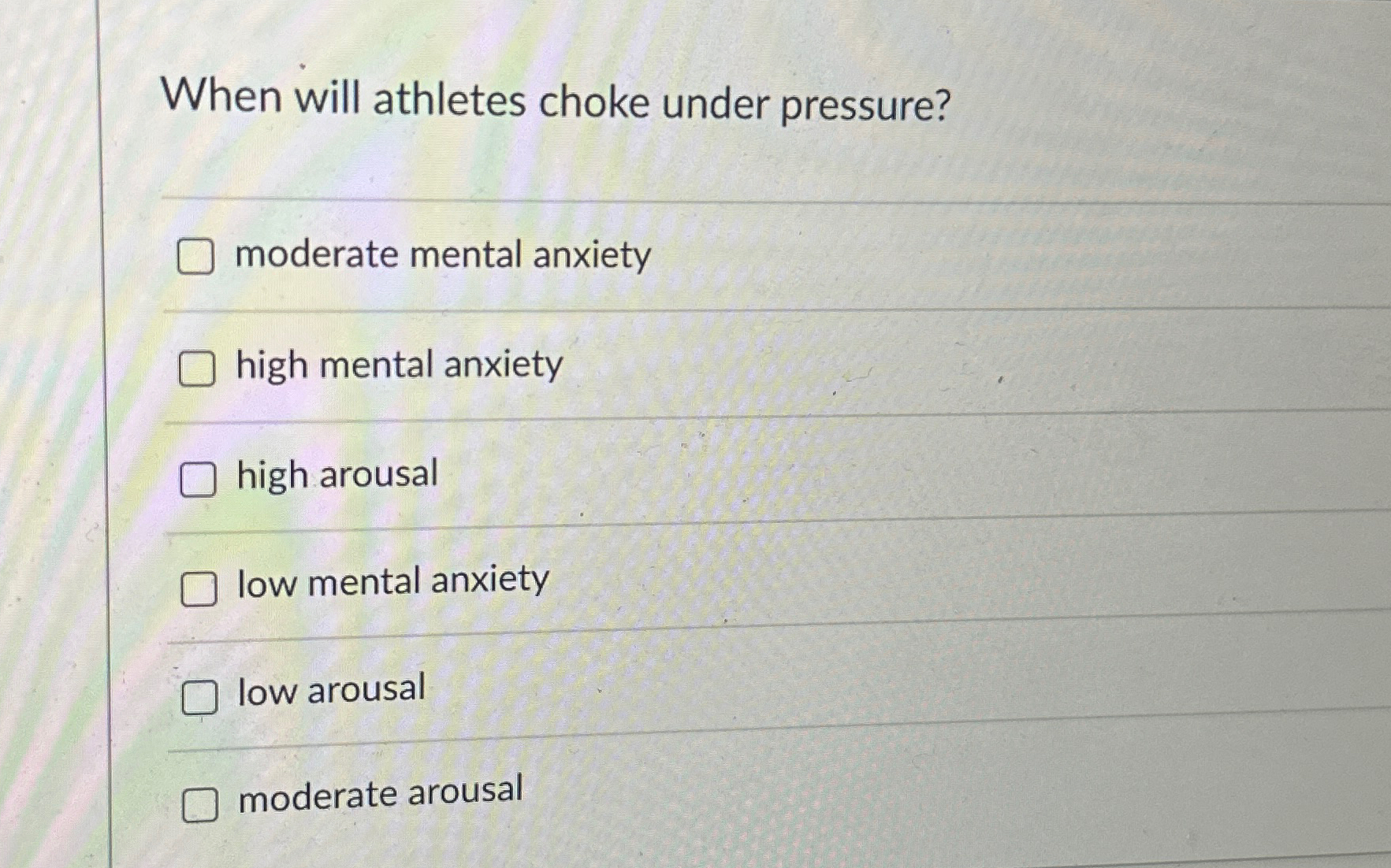 Solved When will athletes choke under pressure?moderate | Chegg.com