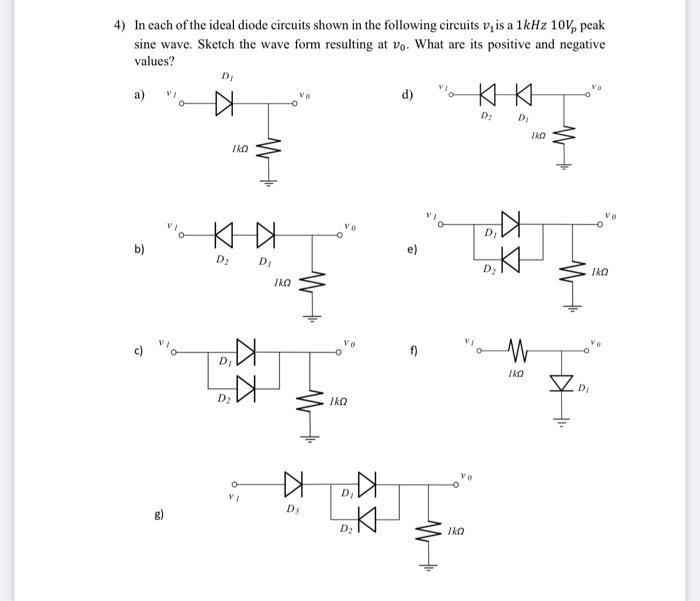 Solved 4) In Each Of The Ideal Diode Circuits Shown In The | Chegg.com