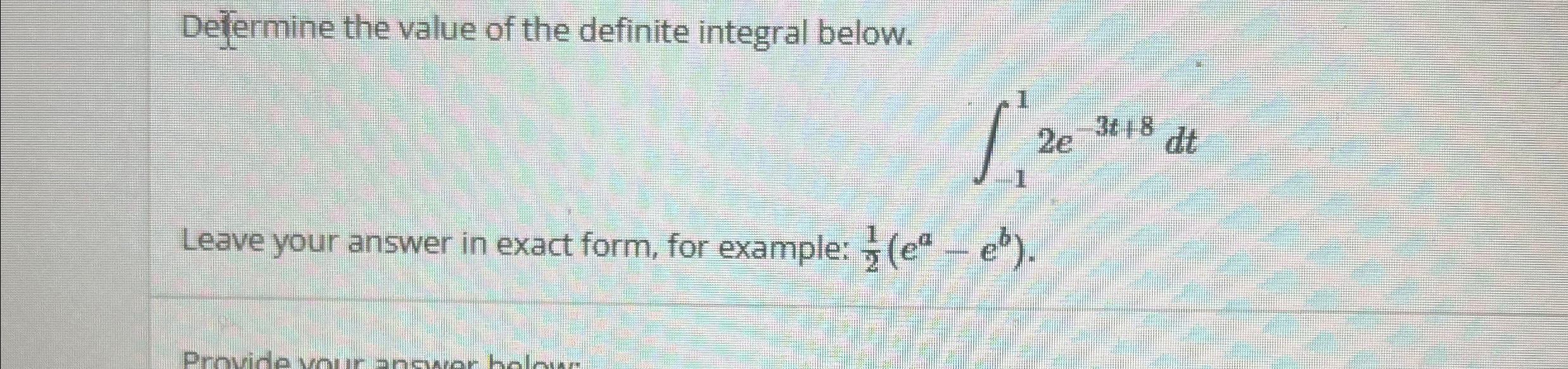 Solved Defermine the value of the definite integral | Chegg.com