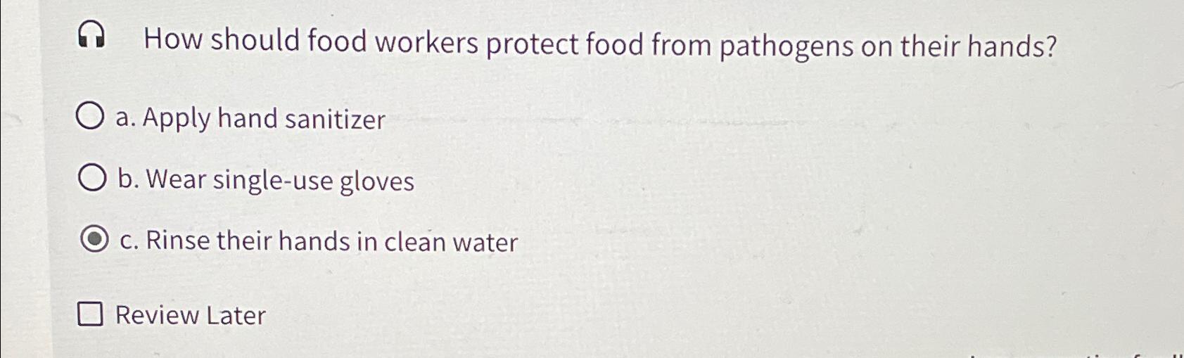 Solved A How should food workers protect food from pathogens