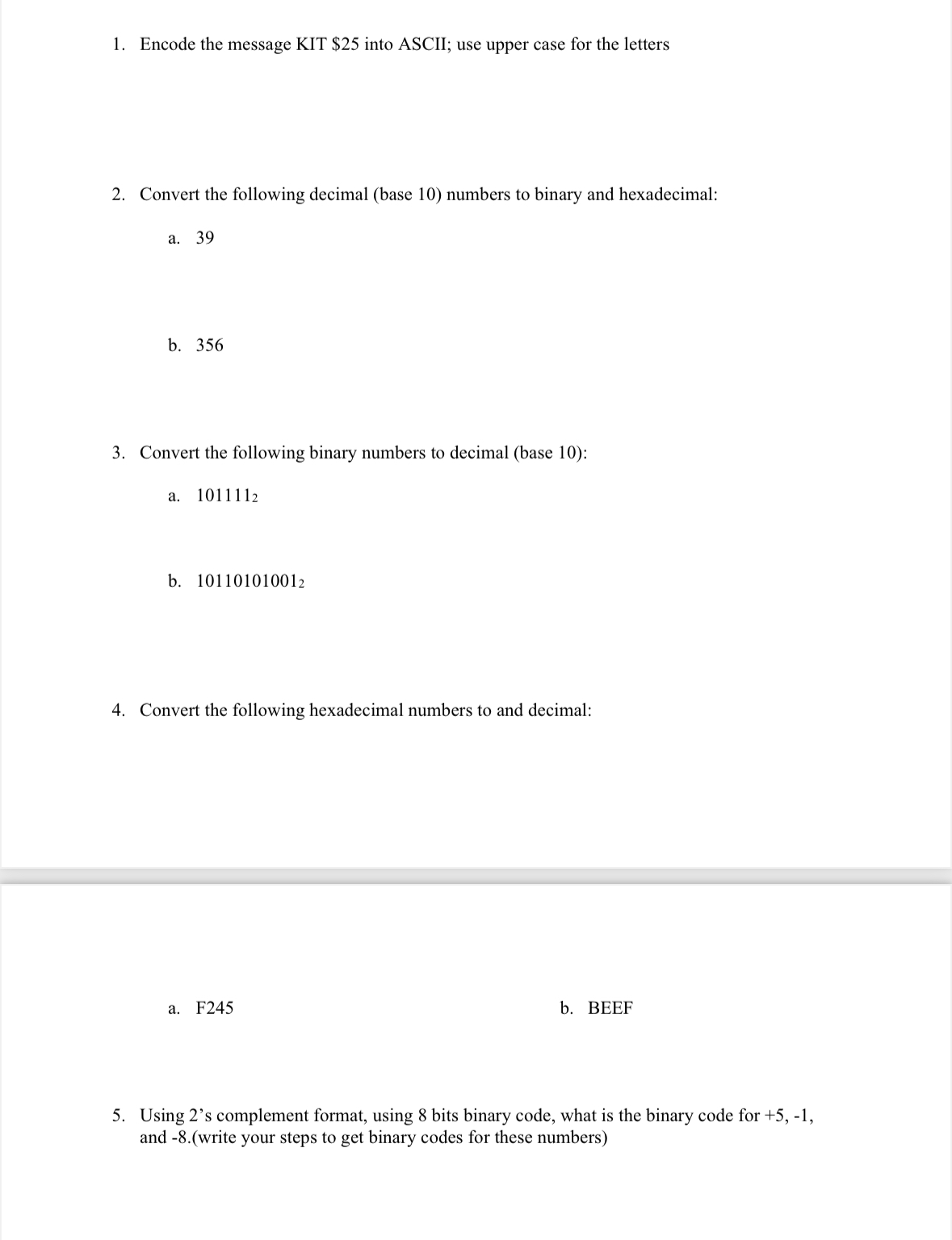 Encode the message KIT 25 ﻿into ASCII; use upper