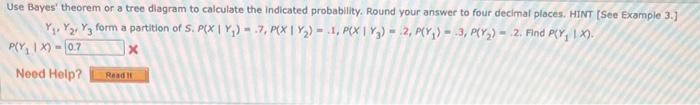 Solved Use Bayes' theorem or a tree diagram to calculate the | Chegg.com