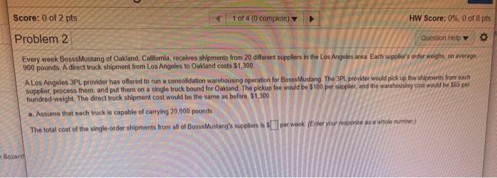 Solved Score: 0 of 2 pts 1 of 4 (0 complete) HW Score: 0%, 0 | Chegg.com