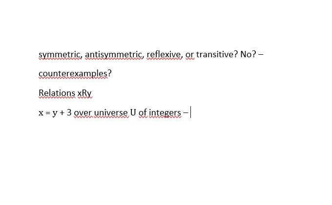 Solved Symmetric, Antisymmetric, Reflexive, Or Transitive? | Chegg.com