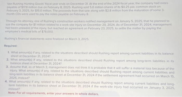 Solved Van Rushing Hunting Goods' fiscal year ends on | Chegg.com