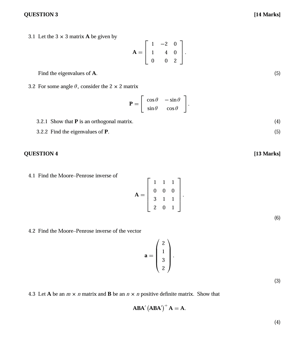 Solved QUESTION 3[14 ﻿Marks]3.1 ﻿Let the 3×3 ﻿matrix A ﻿be | Chegg.com