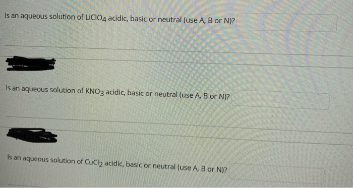 Solved Is An Aqueous Solution Of LiClO4 Acidic, Basic Or