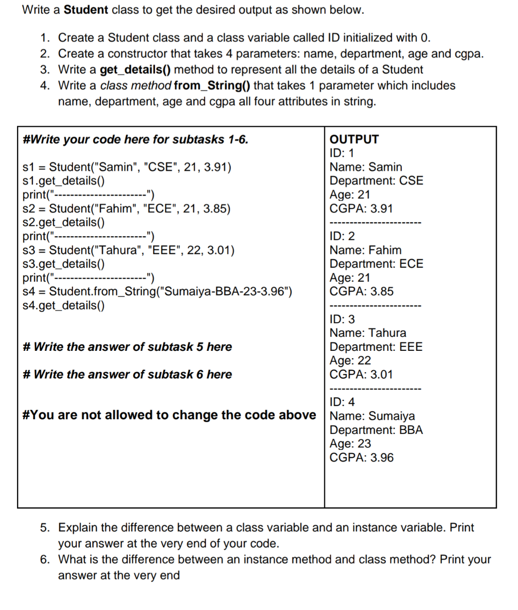 Solved Write a Student class to get the desired output as | Chegg.com