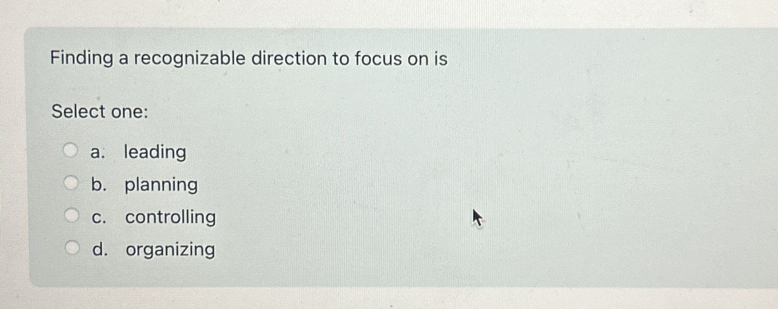 Solved Finding a recognizable direction to focus on isSelect | Chegg.com