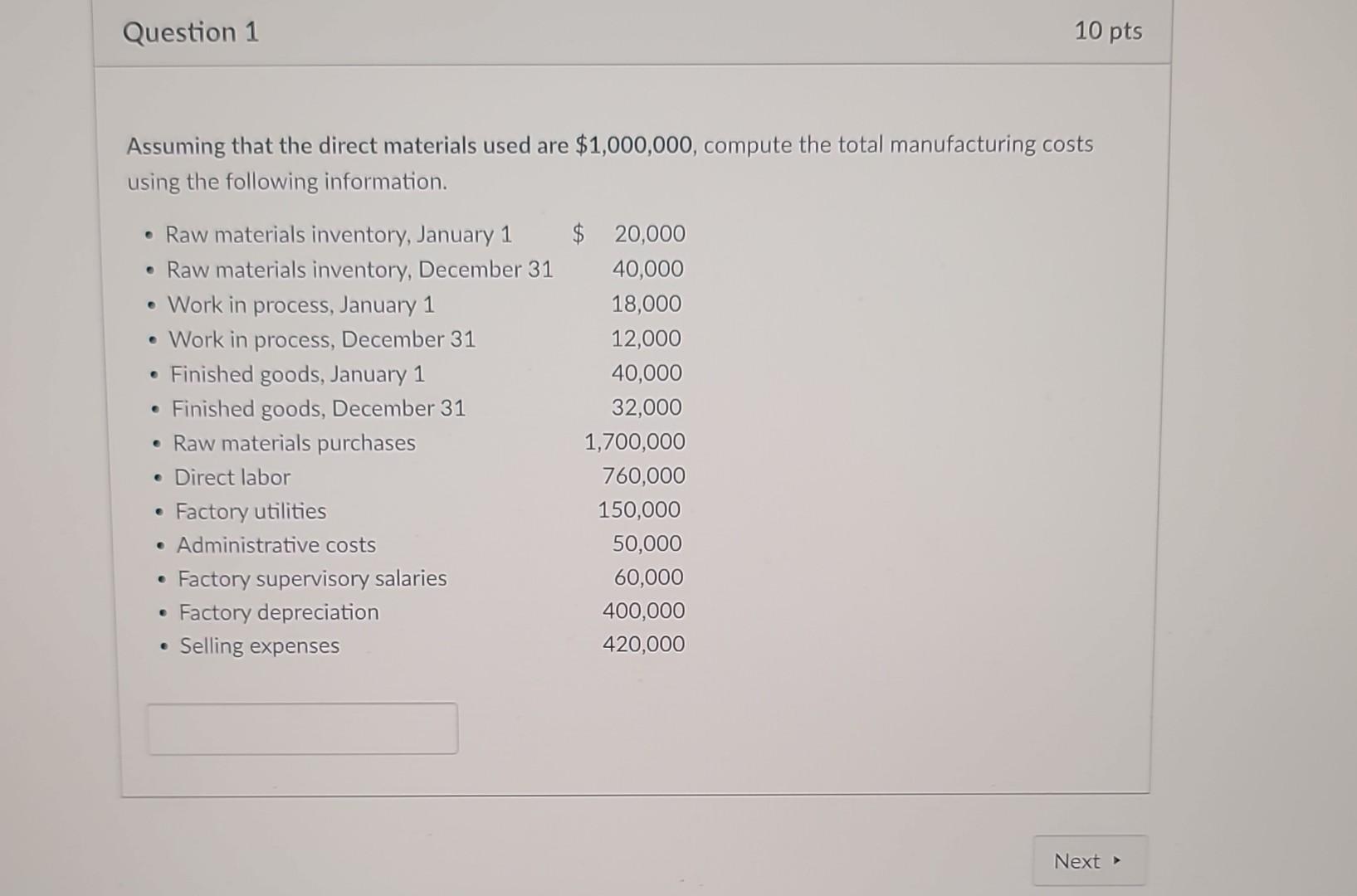 Solved Assuming That The Direct Materials Used Are | Chegg.com