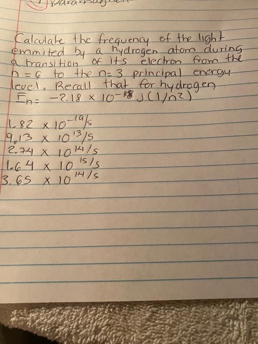 Solved Calculate the frequency of the light emmited by a | Chegg.com
