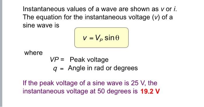 Solved Instantaneous values of a wave are shown as v or i. | Chegg.com