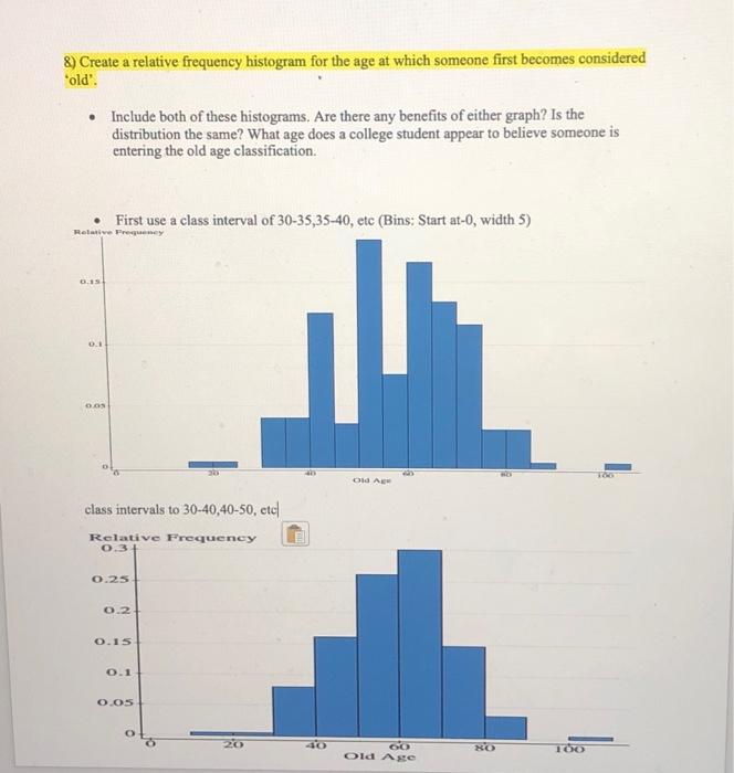 8-create-a-relative-frequency-histogram-for-the-age-chegg