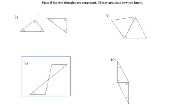 Solved State if the two triangles are congruent. If they | Chegg.com