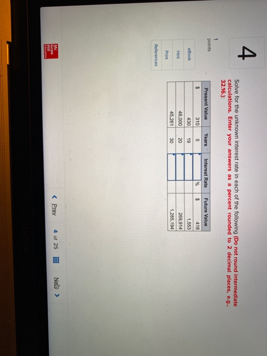 Solved 4 Solve For The Unknown Interest Rate In Each Of The | Chegg.com