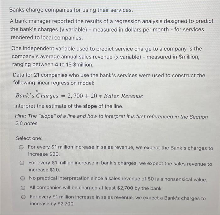 Solved Banks charge companies for using their services. A | Chegg.com