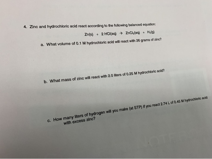 Solved 4. Zinc and hydrochloric acid react according to the