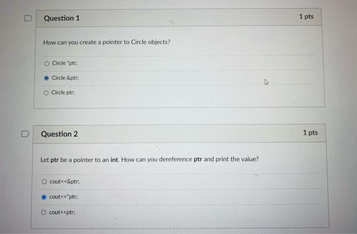 Solved D Question 1 1 pts How can you create a pointer to | Chegg.com