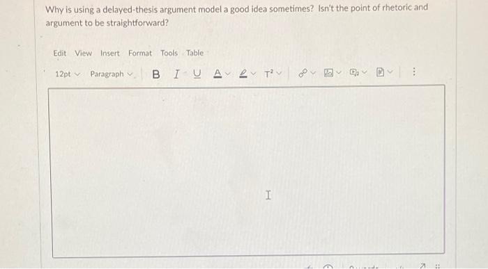 Solved Why is using a delayed-thesis argument model a good | Chegg.com