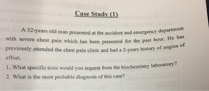 Solved A 52-years old man presented at the accident and | Chegg.com