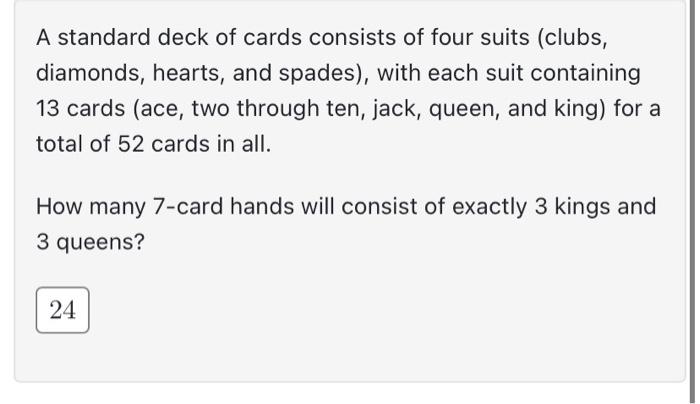 Solved A standard deck of cards consists of four suits | Chegg.com