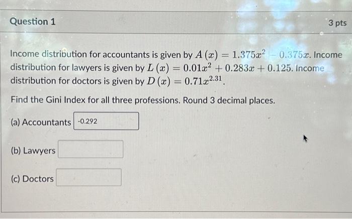 Solved Income distribution for accountants is given by \\( | Chegg.com