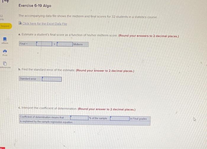 Solved The accomparying data file shows the midterm and | Chegg.com